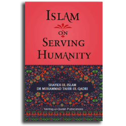 Islam on Serving Humanity -...